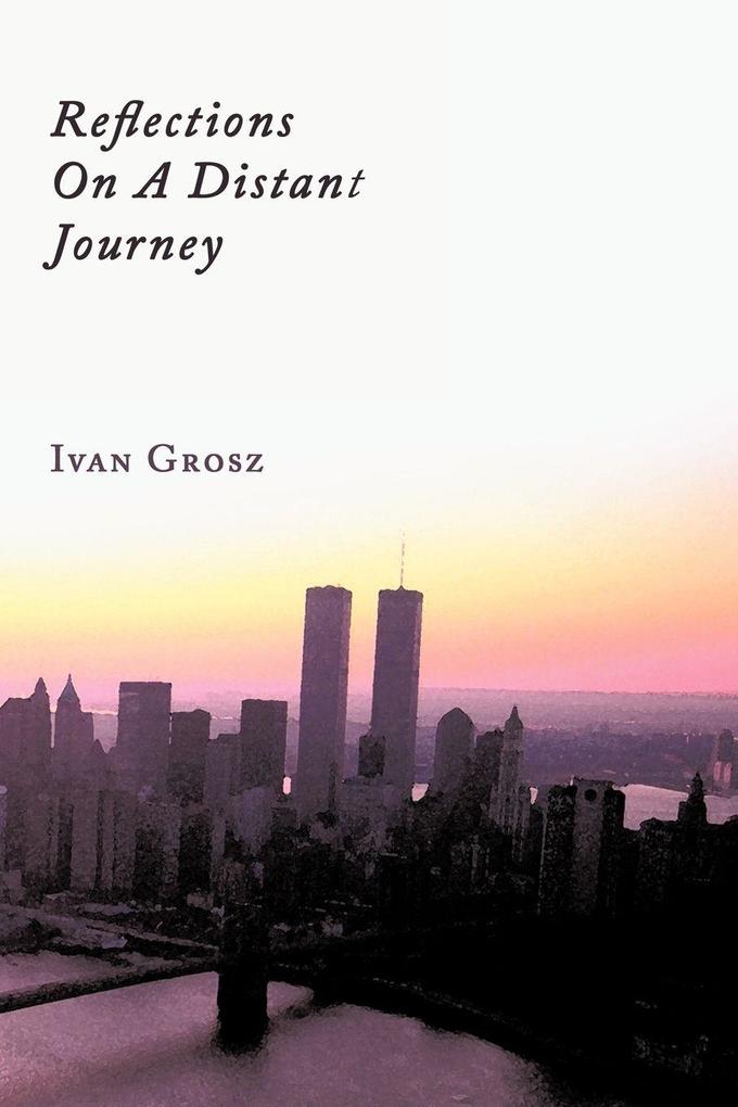 Reflections On A Distant Journey