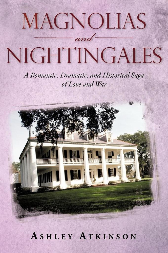 Magnolias and Nightingales - Ashley Atkinson