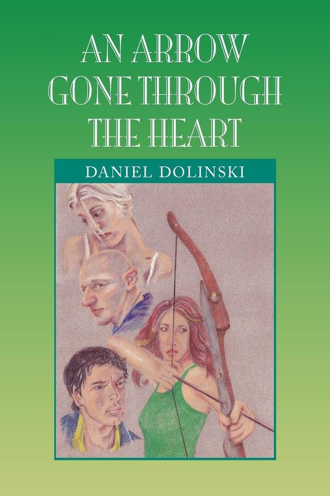An Arrow Gone Through the Heart