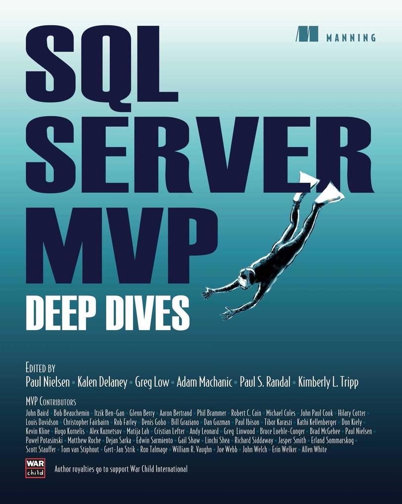 SQL Server MVP Deep Dives - Adam Machanic/ Kalen Delaney/ Paul Nielsen