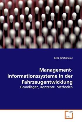 Management-Informationssysteme in der Fahrzeugentwicklung - Elvir Ibrahimovic