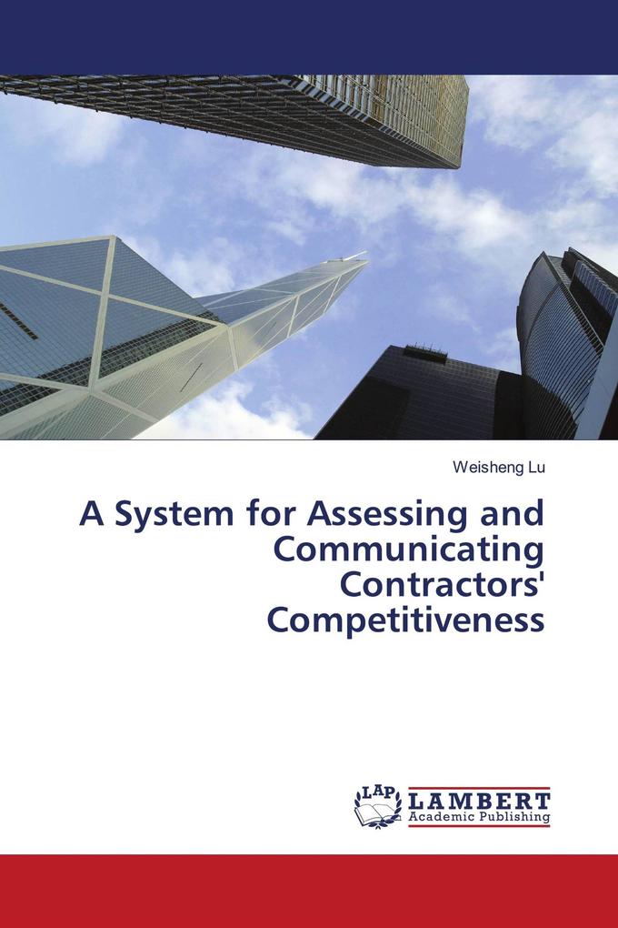 A System for Assessing and Communicating Contractors' Competitiveness