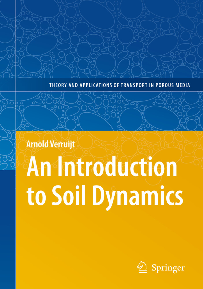 An Introduction to Soil Dynamics - Arnold Verruijt