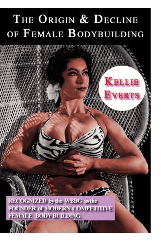 The Origin & Decline of Female Body Building
