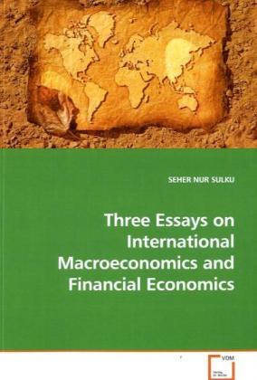 Three Essays on International Macroeconomics and Financial Economics - Seher N. Sulku