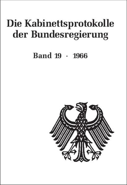 Die Kabinettsprotokolle der Bundesregierung / 1966 - Ralf Behrendt/ Christoph Seemann
