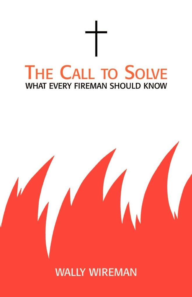 The Call to Solve