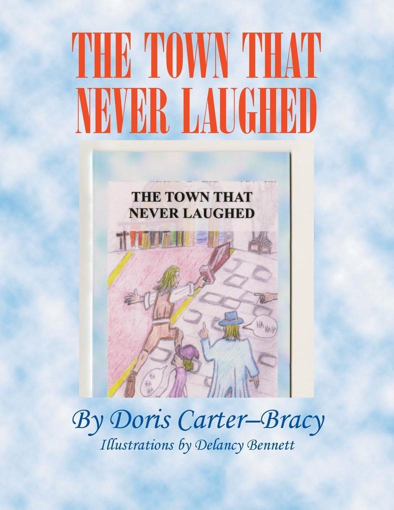 The Town That Never Laughed