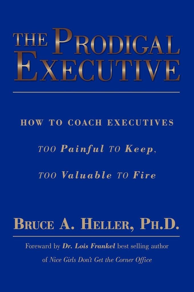 The Prodigal Executive