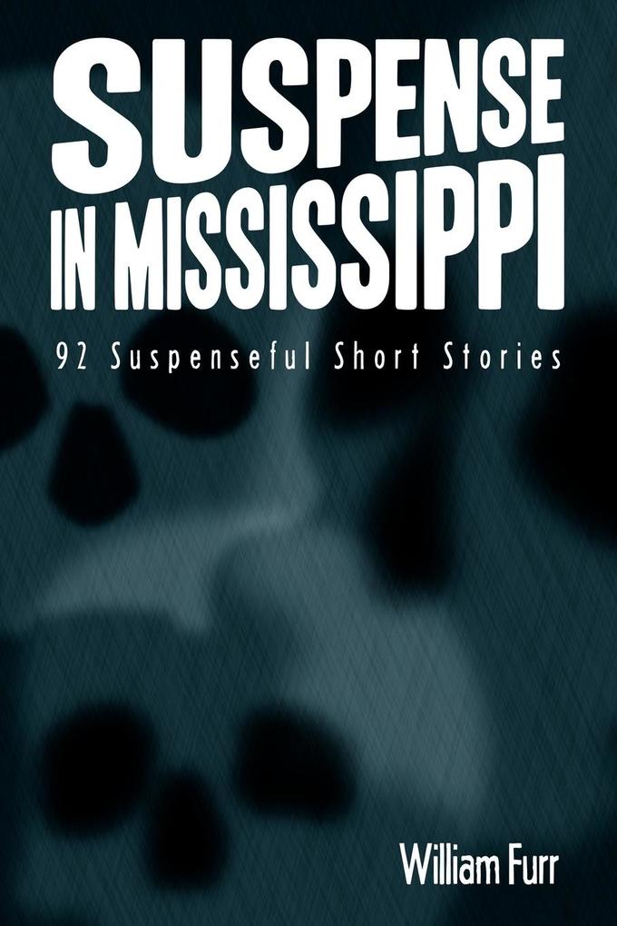 Suspense in Mississippi