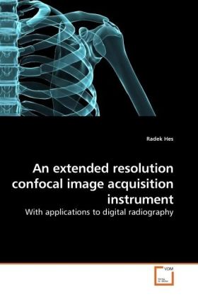 An extended resolution confocal image acquisition instrument - Radek Hes