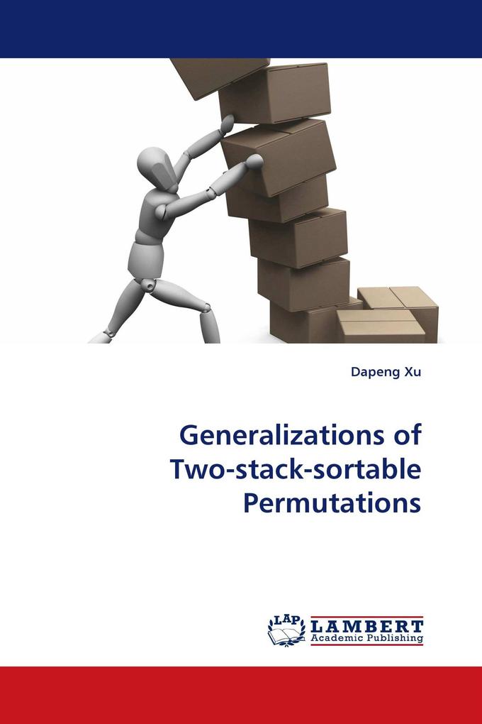 Generalizations of Two-stack-sortable Permutations