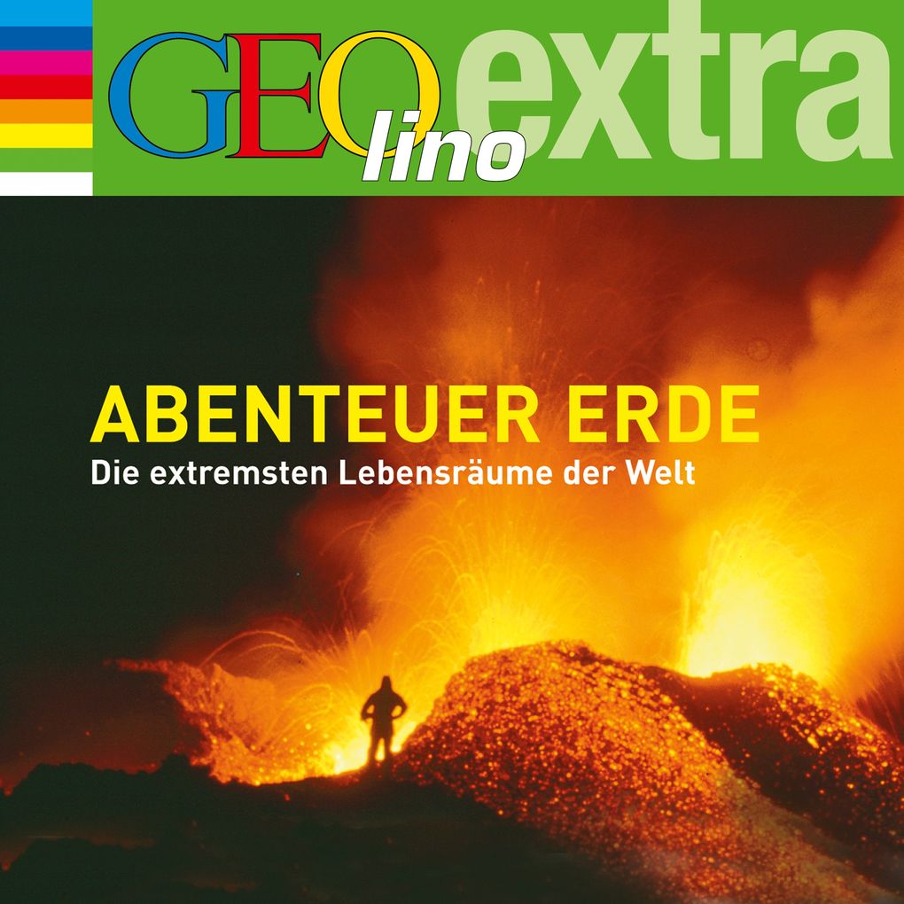 Geolino Extra - Abenteuer Erde