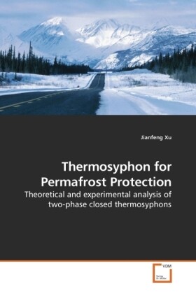 Thermosyphon for Permafrost Protection - Jianfeng Xu