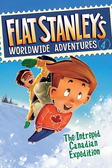 Flat Stanley‘s Worldwide Adventures #4: The Intrepid Canadian Expedition