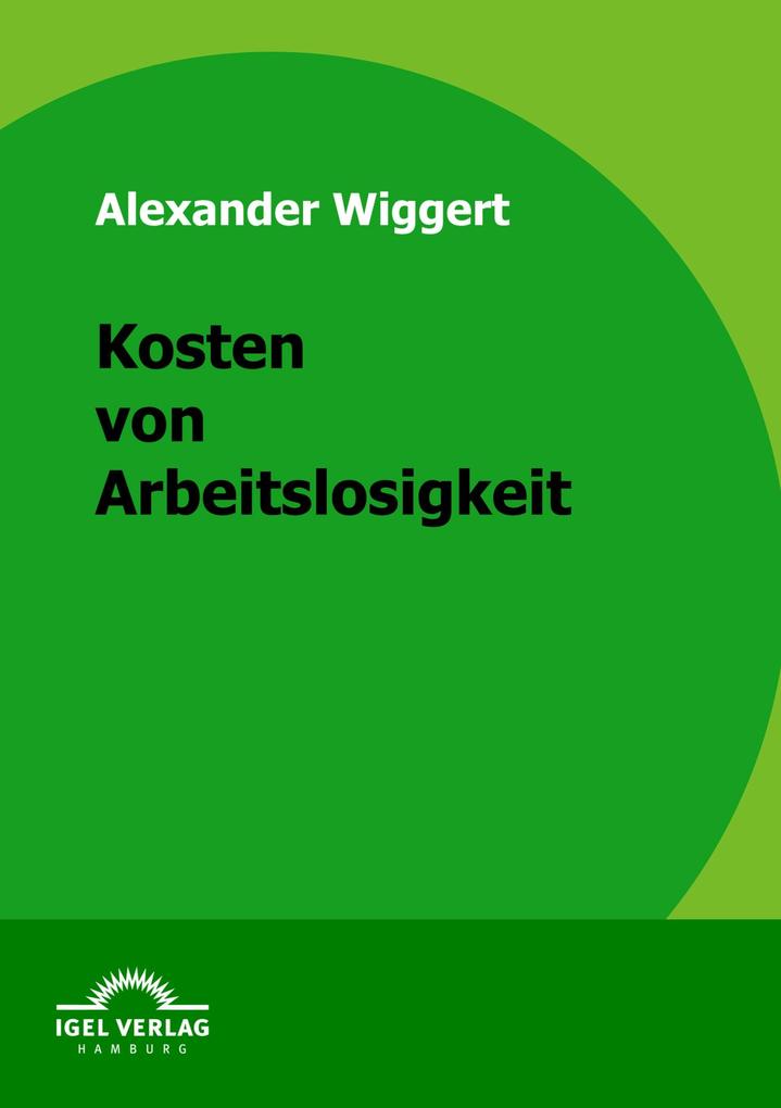 Kosten von Arbeitslosigkeit