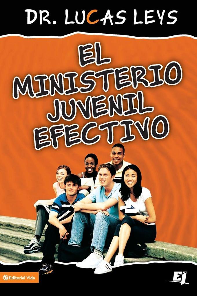 El El Ministerio Juvenil Efectivo Versin Revisada