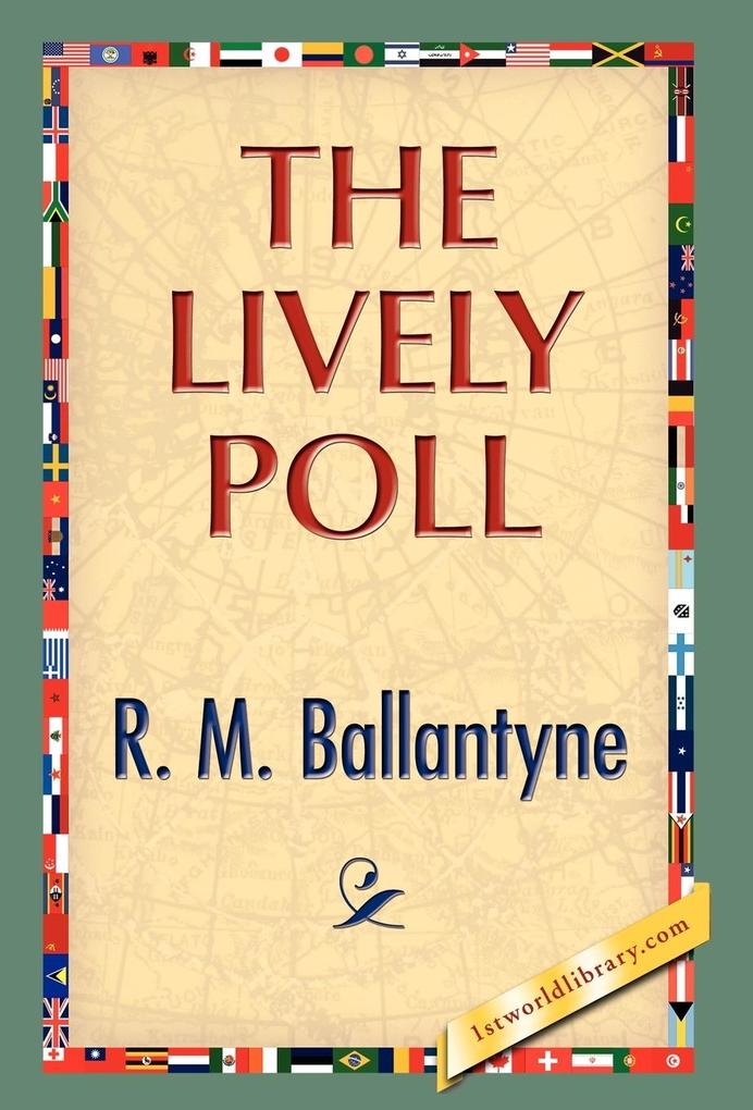 The Lively Poll - R. M. Ballantyne