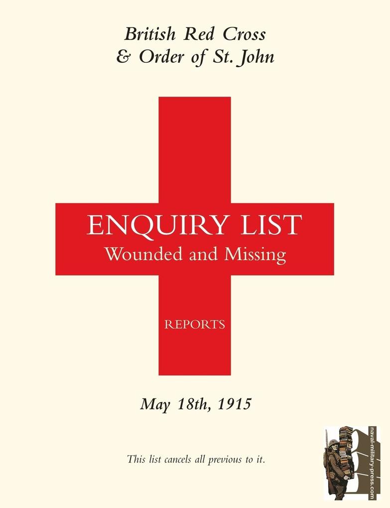 BRITISH RED CROSS AND ORDER OF ST JOHN ENQUIRY LIST FOR WOUNDED AND MISSING