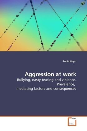 Aggression at work - Annie Høgh