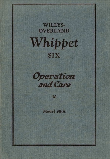 Willys Overland Whippet Six - Operation and Care