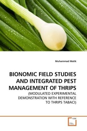 BIONOMIC FIELD STUDIES AND INTEGRATED PEST MANAGEMENT OF THRIPS - Muhammad Malik