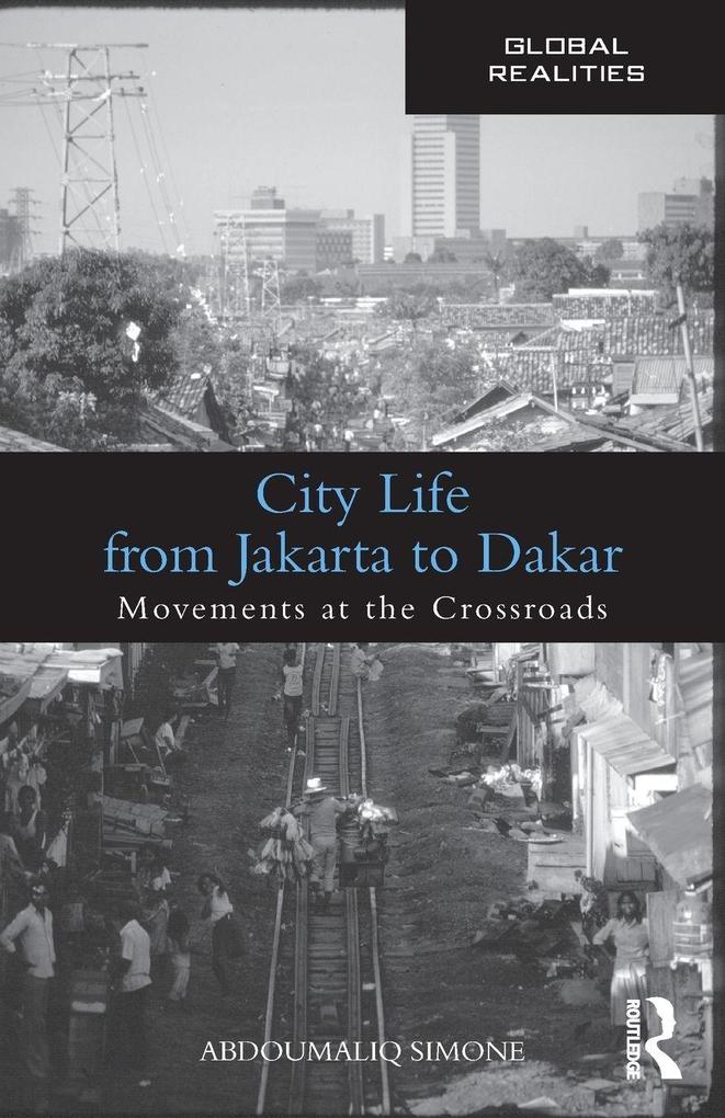City Life from Jakarta to Dakar
