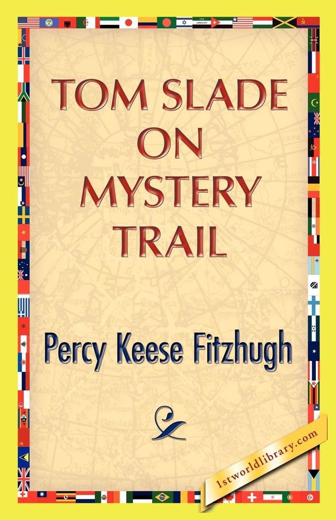 Tom Slade on Mystery Trail