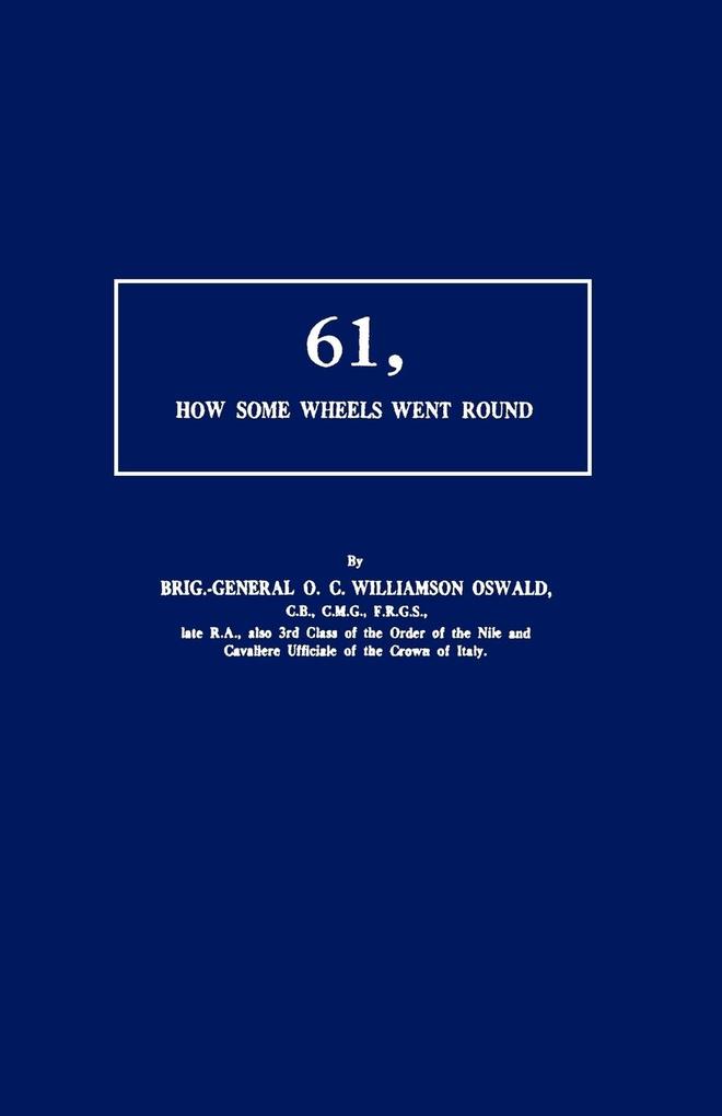 61 HOW SOME WHEELS WENT ROUND