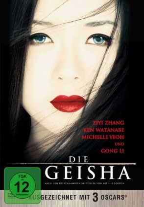 Die Geisha - Robin Swicord/ Arthur Golden