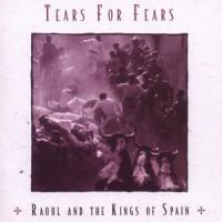 Raoul And The Kings Of Spain (Expaned+Remast.)