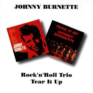 Rock 'N' Roll Trio/Tear It Up