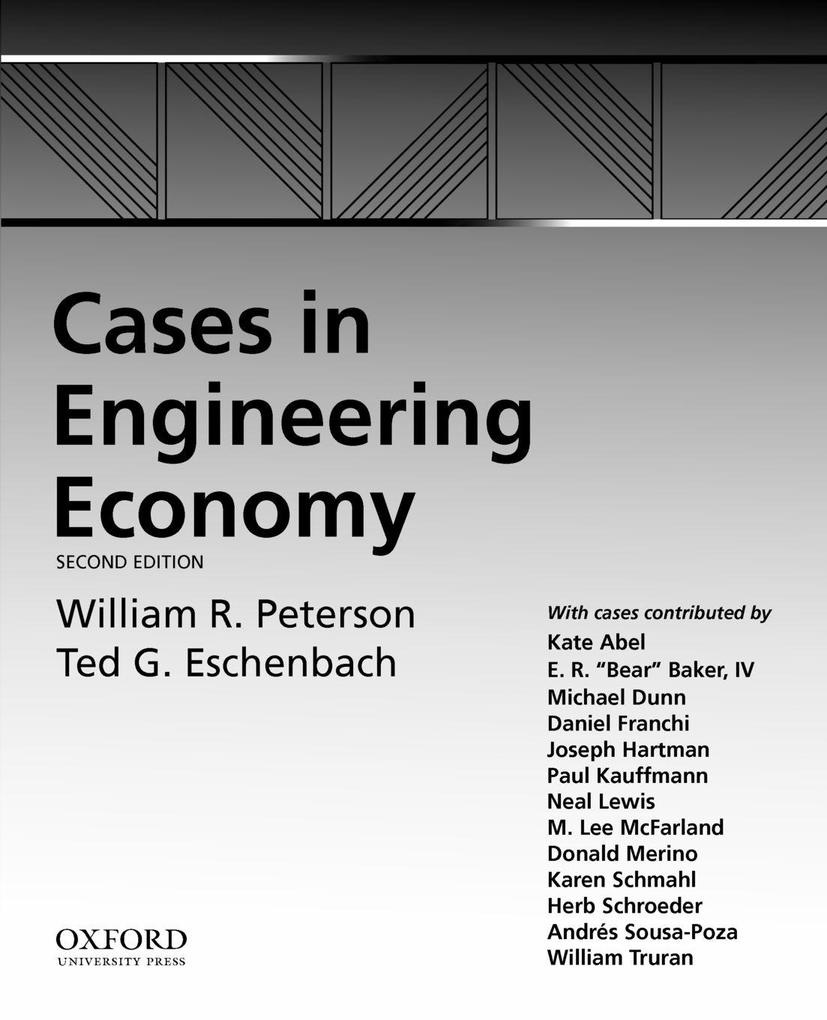 Cases in Engineering Economy
