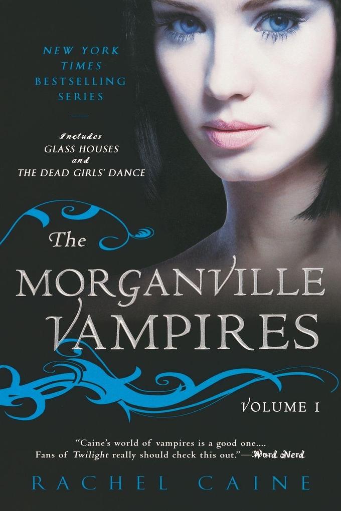 The Morganville Vampires Volume 1