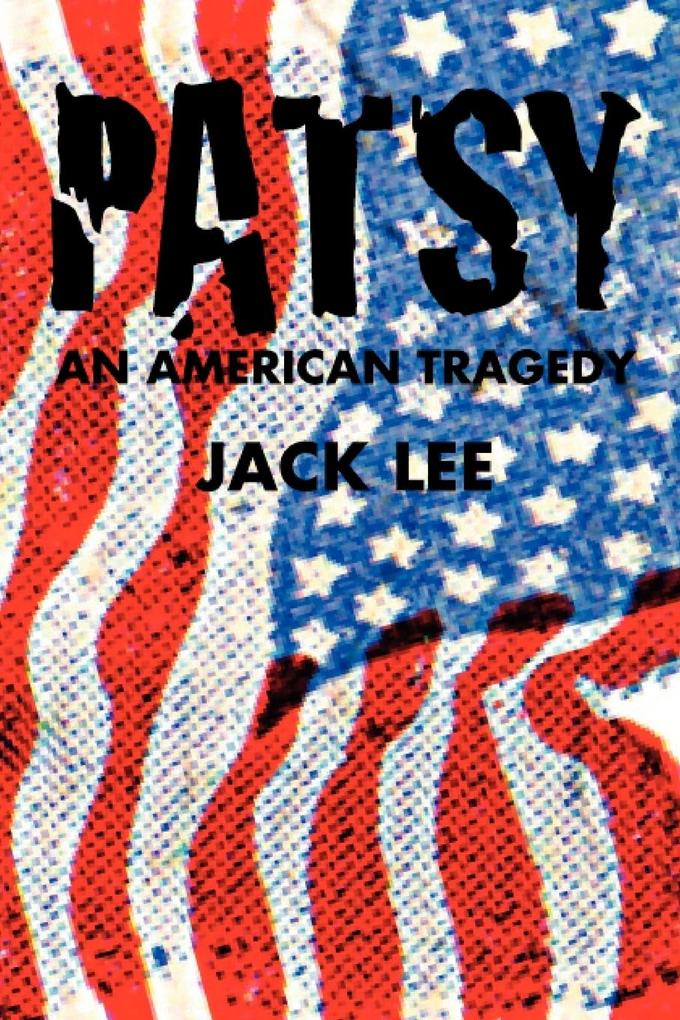 Patsy an American Tragedy