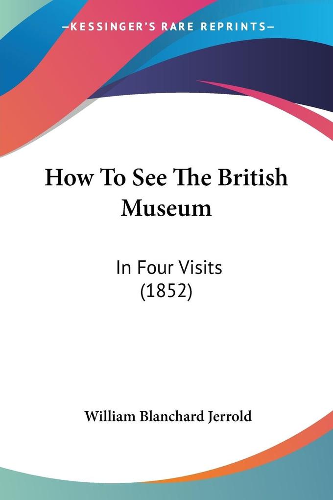 How To See The British Museum