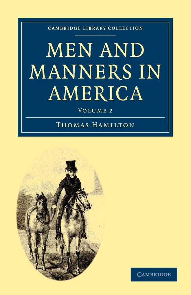 Men and Manners in America - Thomas Hamilton