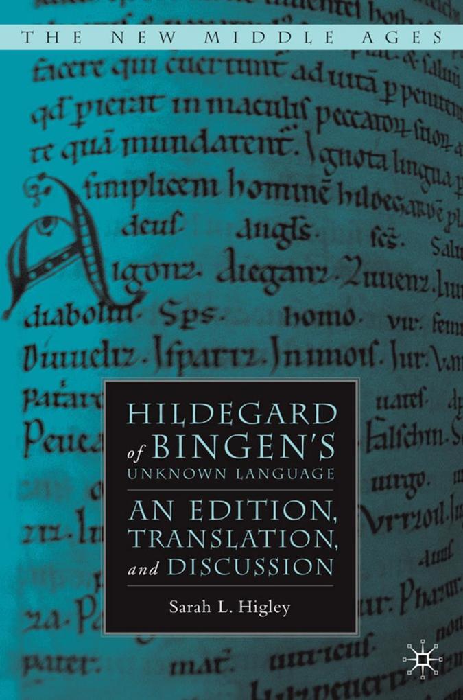Hildegard of Bingen's Unknown Language - S. Higley