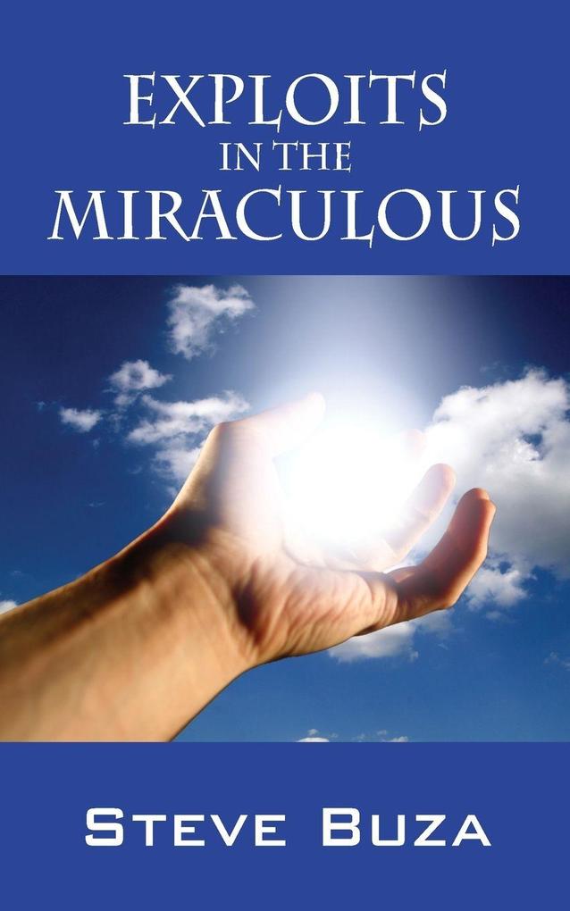 Exploits in the Miraculous