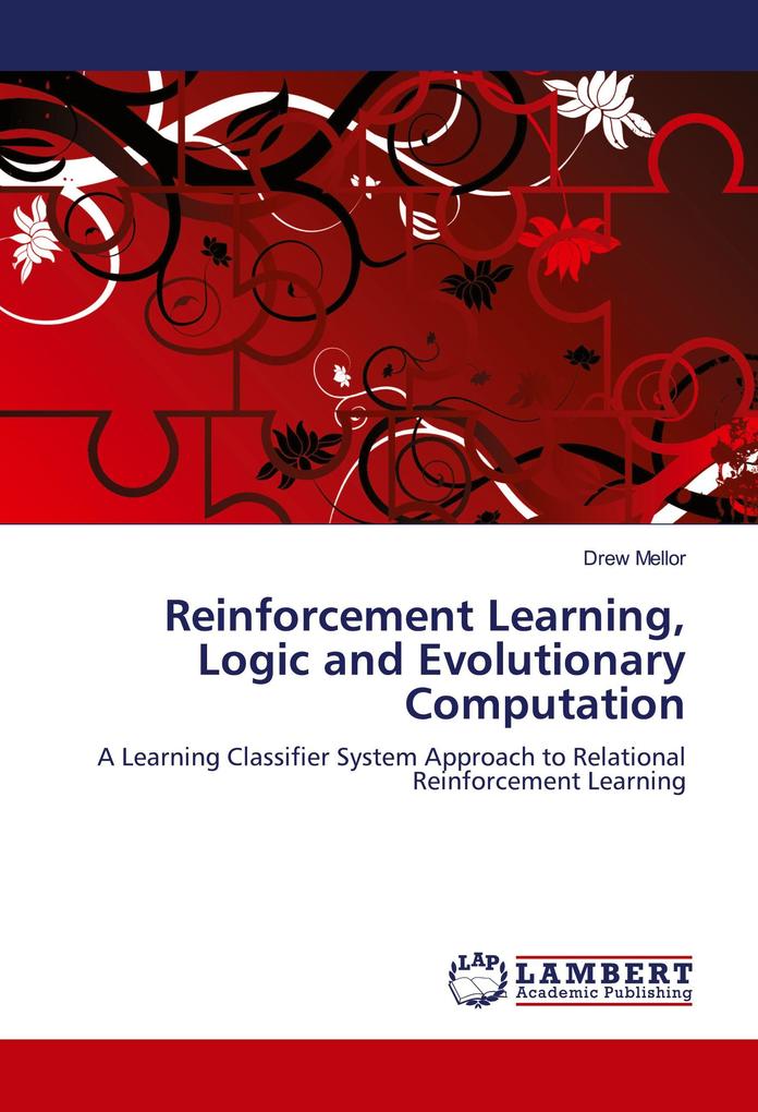 Reinforcement Learning Logic and Evolutionary Computation