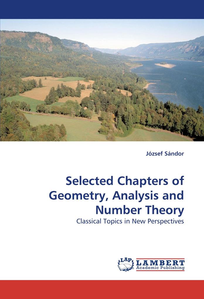 Selected Chapters of Geometry Analysis and Number Theory