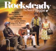 Rocksteady-The Roots Of Reggae