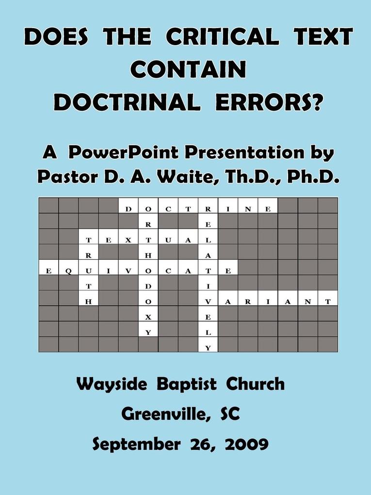 Does The Critical Text Contain Doctrinal Errors?