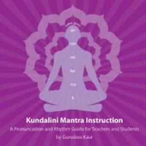 Kundalini Mantra Instruction