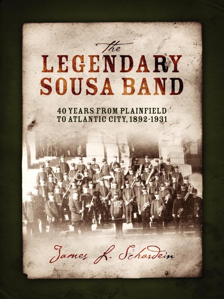 The Legendary Sousa Band