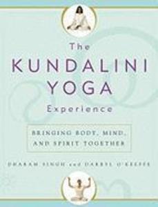 The Kundalini Yoga Experience - Dharam S. Khalsa/ Darryl O'Keeffe