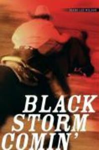 Black Storm Comin‘