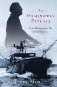 The Hemingway Patrols