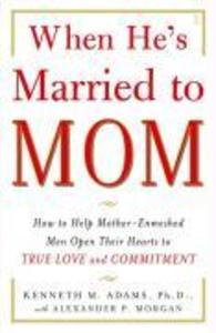 Simon + Schuster Llc When He's Married To Mom