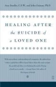Healing After the Suicide of a Loved One